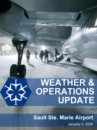 Weather & Operations Update – Sault Ste. Marie Airport